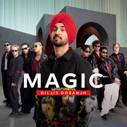 diljit dosanjh sang latest punjabi mp3 track magic lyrics in english